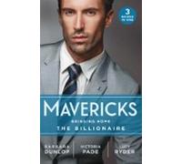 Mavericks: Bringing Home The Billionaire (ebook)