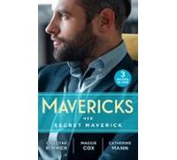 Mavericks: Her Secret Maverick (ebook)