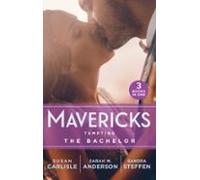 Mavericks: Tempting The Bachelor (ebook)
