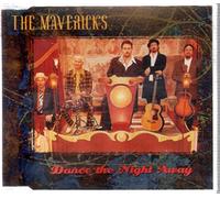 Mavericks,the - Dance the Night Away