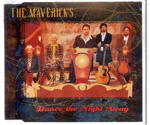 Mavericks,the - Dance the Night Away