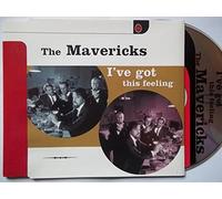 Mavericks, The - I've Got This Feeling