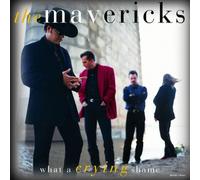 Mavericks - What a Crying Shame by Mavericks (1994) Audio CD
