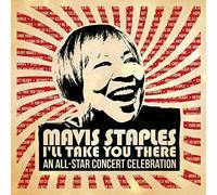 Mavis Staples I'll Take You There: An All-Star Concert Celebration [2 CD/DVD][Deluxe Edition]