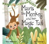 Mavis the Monkey and her Magic Tail