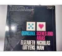 MAW Nicholas John (Inghilterra); LUTYENS Elisabeth (Inghilterra) - Quincunx / Scenes And Arias (UK 1969)