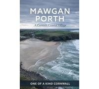 Mawgan Porth: A Cornish Coastal Village