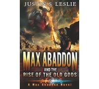 Max Abaddon and The Rise of The Old Gods: A Max Abaddon Novel: 9
