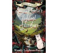 Max and Charlie's Highland Adventure