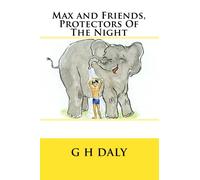 Max and Friends, Protectors Of The Night