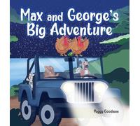 Max and George's Big Adventure