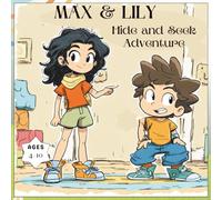 Max and Lily: Hide and Seek Parade: A Fun Adventure Story for Kids Ages 4-10