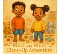 Max and Mia's Clean Up Adventure