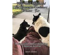 Max and Midnight The Journey Continues: Volume Two