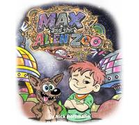 Max and the Alien Zoo