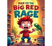 Max and the Big Red Rage