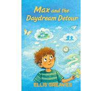 Max and the Daydream Detour: 2 (The Popcorn Brain Series)