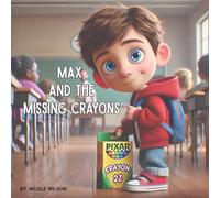 Max and the Missing Crayons