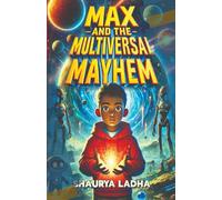 Max and the Multiversal Mayhem