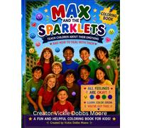 Max And The Sparklets Teach Children About Their Feelings And How To Deal With Them