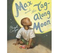Max and the Tag-Along Moon