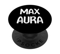 MAX Aura Energy Vibes Design for Positive Minds Tees PopSockets PopGrip Adhesivo