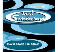 Max B. Grant - Best Of Switzerland
