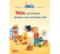 Max-Bilderbücher: Max und Pauline streiten und vertragen sich