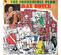MAX BOYCE - INCREDIBLE PLAN LP (VINYL) UK EMI 1976 (Katalog-Nummer: MB102)