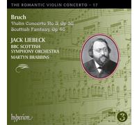 Bruch : Concerto pour violon n° 3 et Fantaisie écossaise. Liebeck, Brabbins.