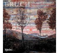 Max Bruch : Musique de chambre. The Nash Ensemble.