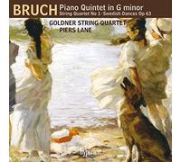 Max Bruch : Quintette pour piano. Lane, Quatuor Goldner.