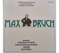Max Bruch - Schottische Fantasie op. 46 / Konzertstück op. 84 für Violine und Orchester - ETERNA - 8 27 207