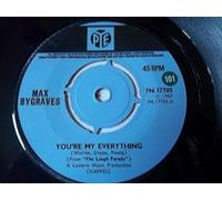 MAX BYGRAVES You're My Everything 7" vinyl