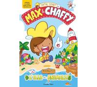 Max & Chaffy 1. Benvinguts a l'Illa dels Animals!: En lletra MAJÚSCULA per aprendre a llegir (llibres per a nens a partir de 5 anys) (Primers lectors)