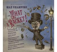 Max Champion Mr. Joe Jackson Presents Max Champion in 'What a Racket' (Vinyl)