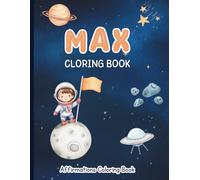 Max Coloring Book: Affirmations Coloring Book, A Creative Journey of Positive Empowerments