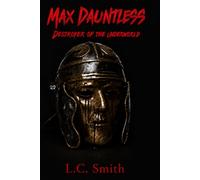 Max Dauntless - Destroyer of the Underworld: 5