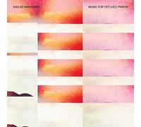 Max De Wardener - Music For Detuned Pianos