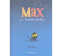 Max dice buenas noches (Cuentos para ir a la cama)