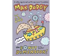 Max Dodgy and the Donut from Another Dimension