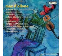 Max D'Ollone : Le Ménétrier, Lamento, Fantaisie, Andante et scherzo
