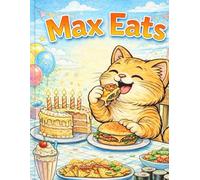 Max Eats: A coloring book