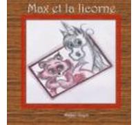 Max Et La Licorne (ebook)