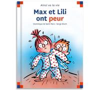 Max et Lili ont peur