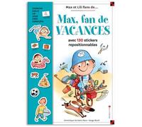 Max, fan des vacances: Avec 130 stickers repositionnables