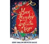 Max Fernsby And The Infinite Toys (ebook)