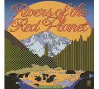 Max Graef - Rivers Of The Red Planet (Anniversary Edition) [Vinilo]