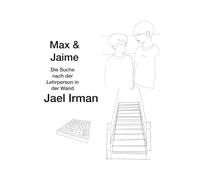 Max & Jaime Die Suche nach der Lehrperson in der Wand