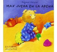 Max juega en la arena (LIBROS DE MAX) | Dagmar Geisler